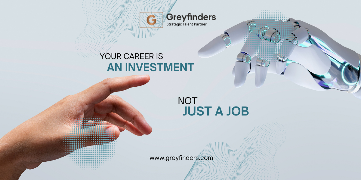 [AI & THE FUTURE OF HIRING] YOUR CAREER IS AN INVESTMENT, NOT JUST A JOB